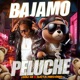 Bajamos Peluche Single