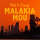 Malakia Mou Single