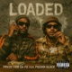 Loaded feat Pheddi Glock Single
