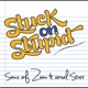 Stuck on Stupid feat Israel Starr Single
