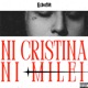 NI CRISTINA NI MILEI Single