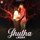 Jhutha J m Single