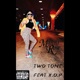 Two Tone feat X O P Single