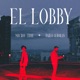 EL LOBBY Single