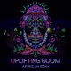 Uplifting Gqom African EDM