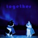 together EP