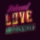 Love Impossible Single