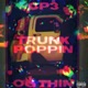 Trunk Popping Single