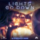 Lights Go Down feat RAENE Single