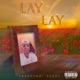 Lay Lay Single