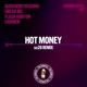 Hot Money feat Flash Horton CARMEN Duckplates Single