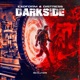 Darkside Single