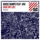 Save My Life feat Vivi Remixes Single