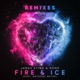Fire Ice Remixes feat Anthony Meyer Single