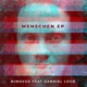 Menschen Ep feat Minovuz