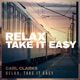 Relax Take It Easy Single