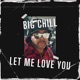Let Me Love You Single