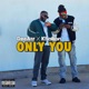Only You EP