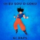 Oi Eu Sou o Goku Single