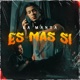 Es Mas Si Single