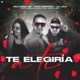 Te Elegiría a Ti feat Pido Esparza La Javi Single