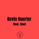 Kevin Huerter feat Clue Single