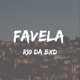 Favela Single
