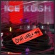 Ice Kush Omar Varela remix Single