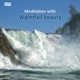 Meditation with Waterfalls Beauty EP