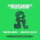 Rushin Single
