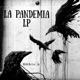 La Pandemia