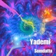 Yademi Single