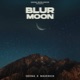 Blur Moon Single