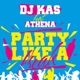 Party Like a Freak feat Athena Manoukian Single