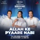 Allah Ke Pyaare Nabi From Bhoomi 2024 Single