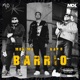 Barrio Single