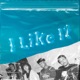 I Like It feat nomoe Single