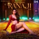 Rana Ji 2 0 Single