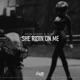 She Ridin on Me Single