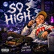 So High feat Don Quilly Single