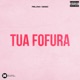 Tua fofura Single