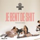Je Bent de Shit Single