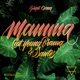 Mamma feat Young Brama Lil Santos Single