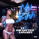 My Bihh feat Joe Gifted Lowkey Single