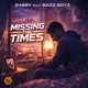 Missing the Times Tronix DJ Uwaukh Remix feat Bazz Boyz Single