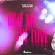 Give Me the Love Single