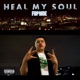 Heal My Soul Single