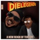 DIELEGENDS feat Estee Nack Single