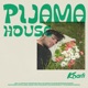 Pijama House Single