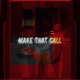 Make That Call Single